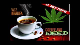 Wiz Khalifa - Burn Slow Ft. King Los - Coffee And Weed Mixtape