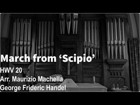 March from 'Scipio' - HWV 20 - George Frideric Handel