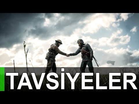 Önemli Tavsiyeler - Battlefield 1 Türkçe Rehber