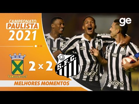 SANTO ANDRÉ 2 X 2 SANTOS | MELHORES MOMENTOS | 1ª RODADA PAULISTA 2021 | ge.globo