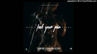 Maine Event- Feel Your Pain (Prod by. Creole Kidd)