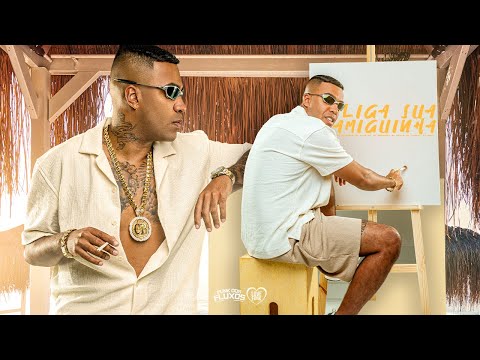 LIGA SUA AMIGUINHA - MC Cebezinho, MC Ryan SP, MC Brinquedo, Mc Paulin da Capital e DJ Oreia