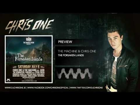 The Machine & Chris One - The Forsaken Lands (HQ Preview)