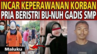 Download lagu A PRAISE WIFE WAS A HIGH SCHOOL GIRL, THE VICTIM WAS KILLED AND DUMPED INTO THE MALUKU RIVER | RI... mp3
