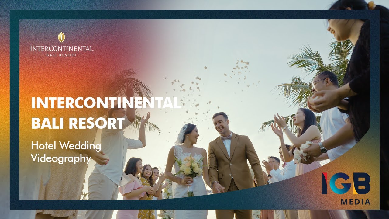 InterContinental Bali Resort - Wedding Commercial Videography