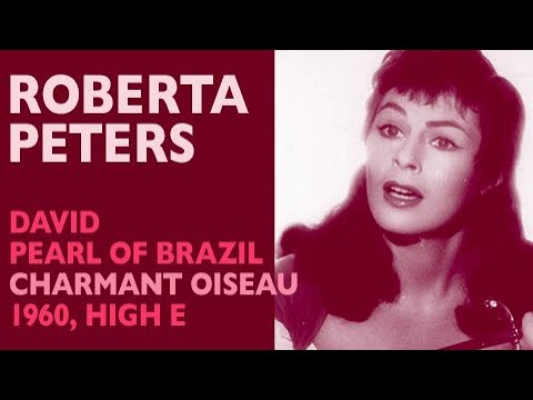 Roberta Peters - David: PEARL OF BRAZIL, Charmant oiseau, New York 1961, High E