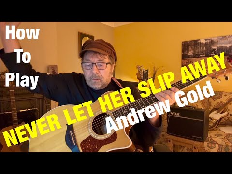 How To Play NEVER LET HER SLIP AWAY (Plus FREE Charts!)