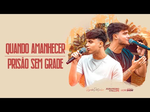 João Pedro e Fellipe and Work Show