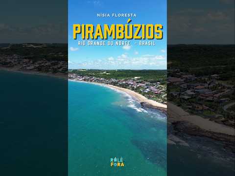 📍praia de pirambuzios em nísia floresta- RIO GRANDE DO NORTE