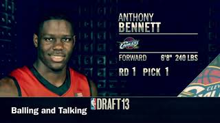 NBA Analysts PRAISING Anthony Bennett Before He Was A BUST