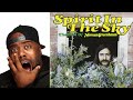 First Time Hearing | Norman Greenbaum - Spirit In The Sky reaction