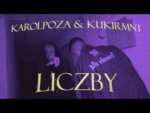 KAROLPOZA X KUKIRMNT - LICZBY [VIDEO] (prod. TREETIME)