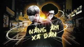 NẮNG ẤM XA DẦN (ONIONN REMIX) | SƠN TÙNG M-TP | Official Music