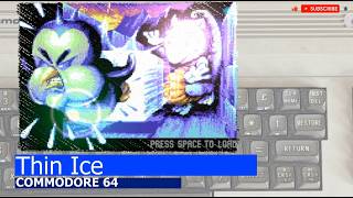 Commodore 64 -=Thin Ice=-