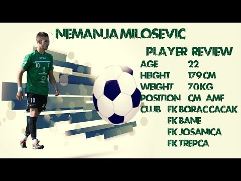 Nemanja Milosevic Football CV 2019