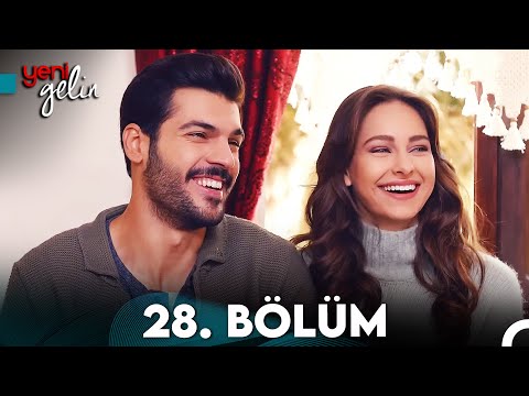 Yeni Gelin 28. Bölüm