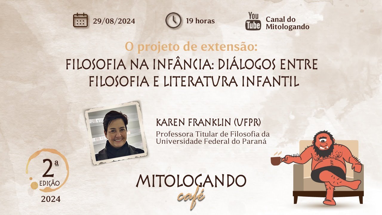 Mitologando Café convida Karen Franklin (UFPR)