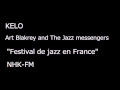 KELO  Art Blakrey and The Jazz messengers