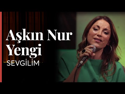 Aşkın Nur Yengi - Sevgilim / #akustikhane #sesiniac