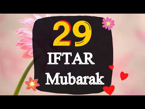 29 Iftar Mubarak Status - Ramzan 29 Iftari Status 2023 - Ramadan Mubarak Status 2023 - Amal Info TV