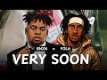 BNXN - Very Soon (Lyrics) ft. Fola