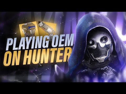 Playing OEM on a Hunter should be illegal.. (59 Defeats)