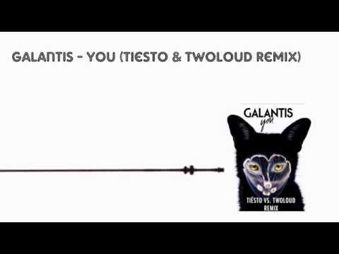 Galantis - You (Tiesto & Twoloud Remix)