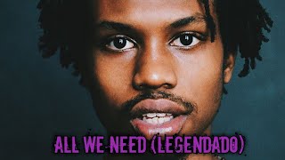 Raury - All We Need (Legendado)