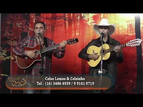 Prog. Prosa, Café e Viola nº 300 - RONALDO SABINO, CELSO LEMOS & CELSINHO e CELSO & DENILSON