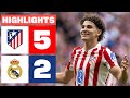 ATLÉTICO DE MADRID 5 2 REAL MADRID HIGHLIGHTS LALIGA EA SPORTS
