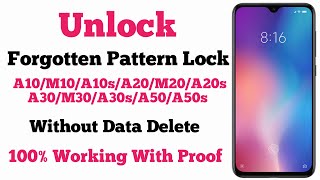 Unlock Forgotten Pattern - Samsung A10/M10/A10s/A20/M20/A20s/A30/M30/A30s/A50/A50s