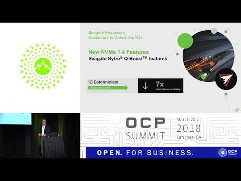 OCPUS18 – Innovative Next Gen NVMe Features - Presented by Seagate