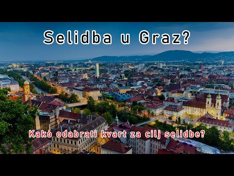 Kamo se preselit u Grazu?