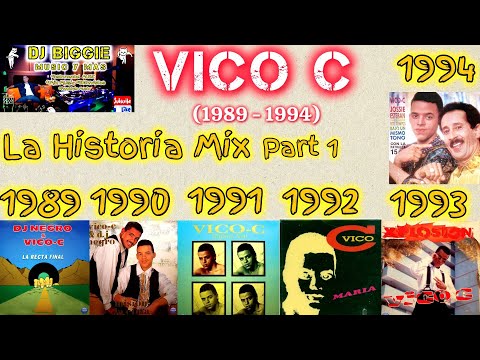 VICO C EXITOS MIX 1989 -1994 LA HISTORIA PARTE 1