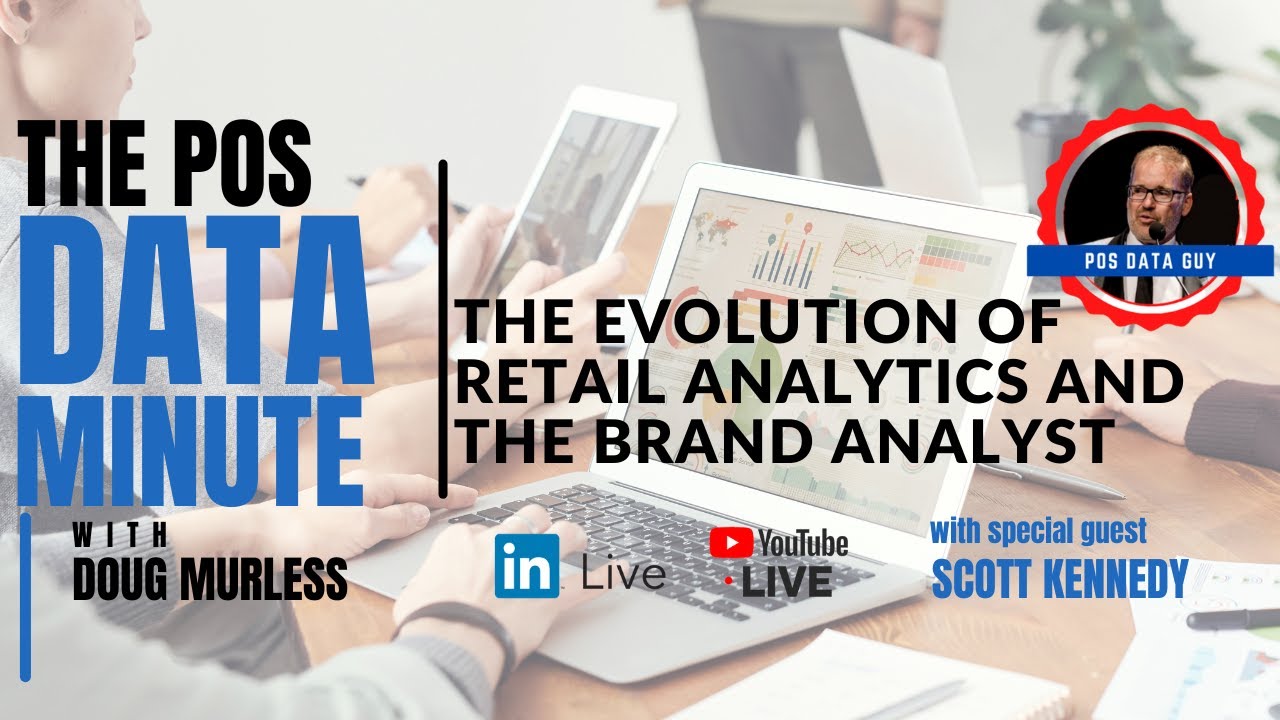 The Evolution of Retail Analytics and the Brand Analyst | POS Data Analytics