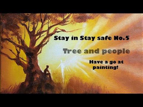 Stay in Stay safe 6 painting tree and people