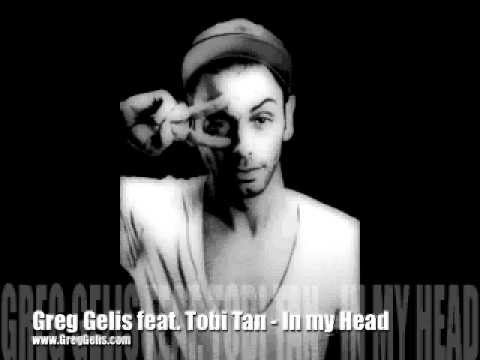 Greg Gelis feat. Tobi Tan - In my Head (Original Mix)