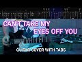 Can't Take My Eyes Off You | Boys Town Gang (Guitar Cover + Screen Tabs)