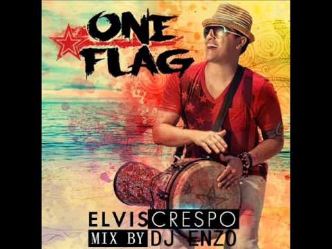 Elvis Crespo One Flag Mix By Dj Enzo