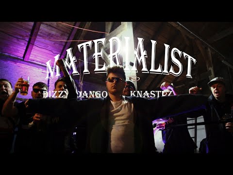 DIZZY DANGO FEAT. KNASTI Z - MATERIALIST (PROD. BY CRCL)