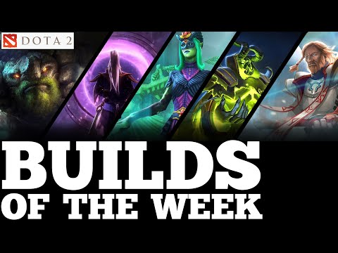 Dota 2 Builds of the Week [Meta & Hero Guide #28]