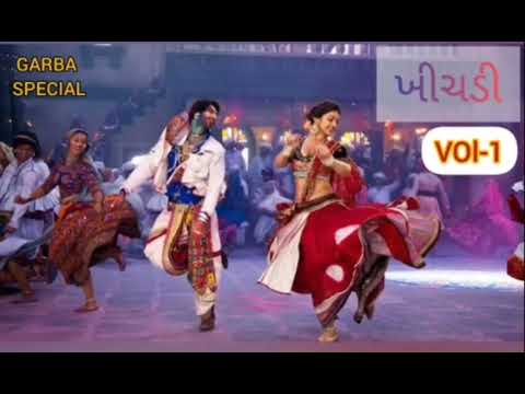 Khichdi  - Garba song  - volume  1  -  Non stop Garba  - Dandiya special
