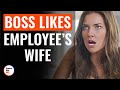 Boss Likes Employee S Wife DramatizeMe