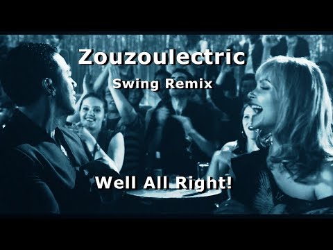 Well All Right! - Zouzoulectric Swing Remix · Andrew Sisters