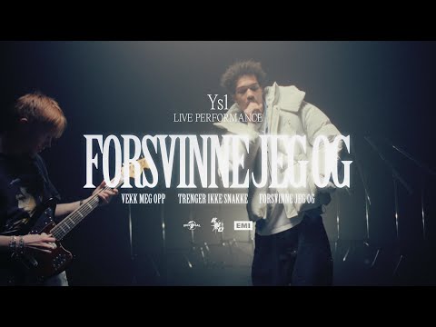 Ys1 - Forsvinne Jeg Og (LIVE)