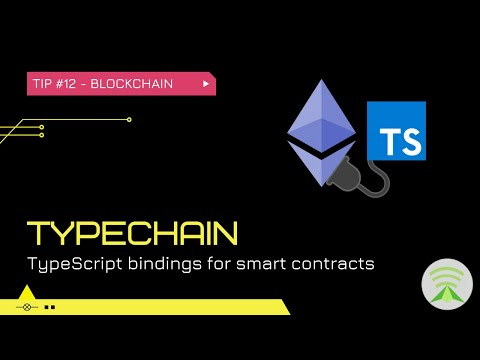 IT Man - Tip #12 - Blockchain - Typechain - TypeScript bindings for smart contracts [Vietnamese]
