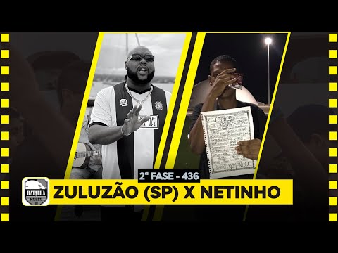 Zuluzão x Netinho | Batalha do Museu 436 (2ª Fase)