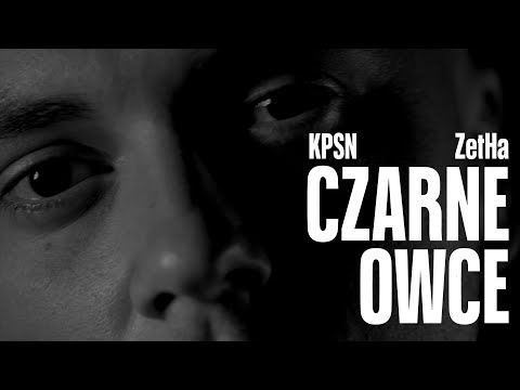 KPSN - CZARNE OWCE feat. ZetHa