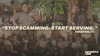 "Serve, Don’t Scam": Albaner Eugene Jr on Building Business God’s Way | Faithustle Tour Houston