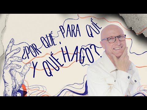 ¿Por qué, para qué y que hago? - Andrés Corson - 6 Abril 2022 | Prédicas Cristianas